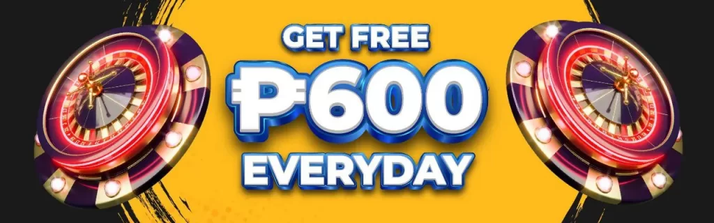 GET FREE 600 EVERYDAY